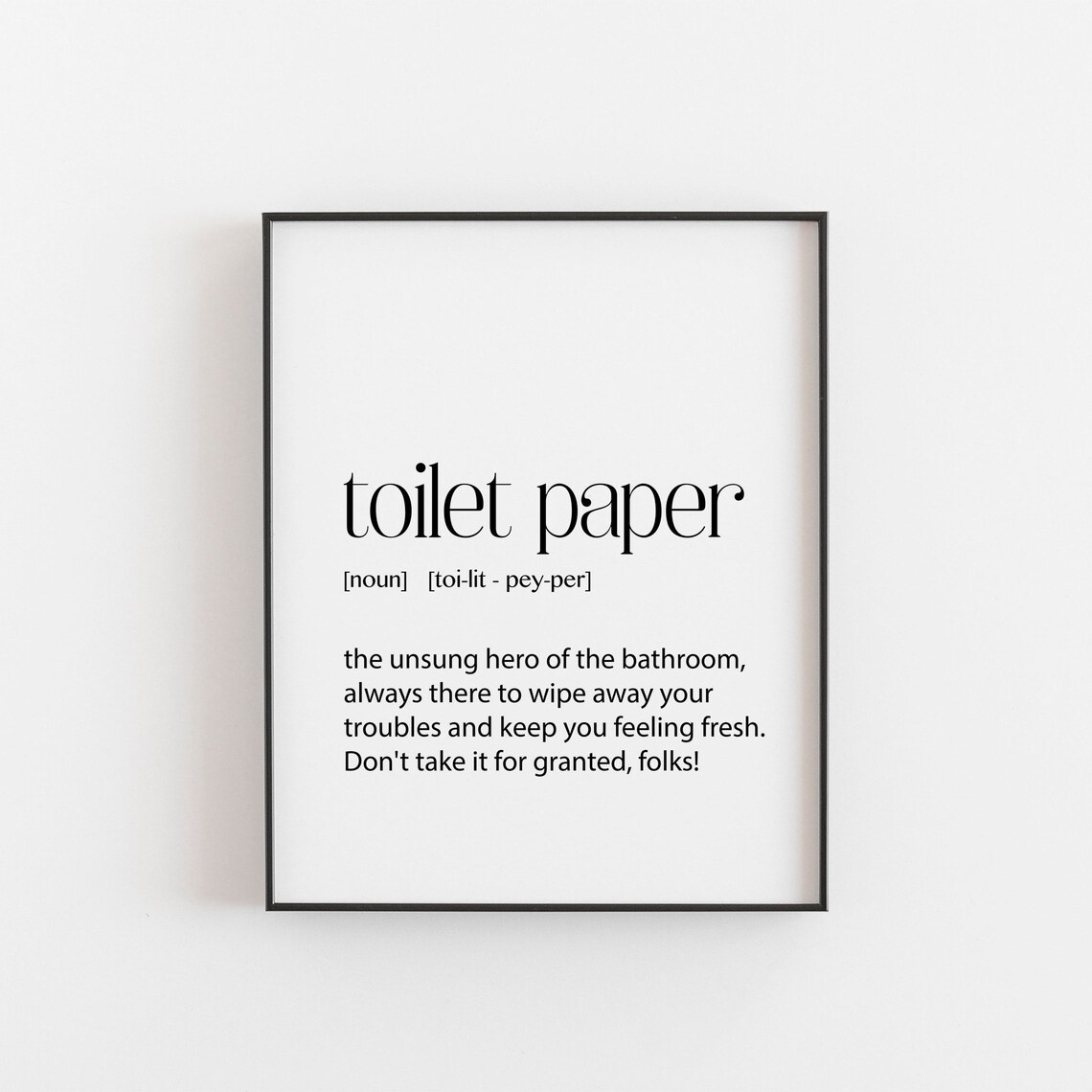 Toilet Paper Definition Noun Typography Funny Bathroom Quote Print