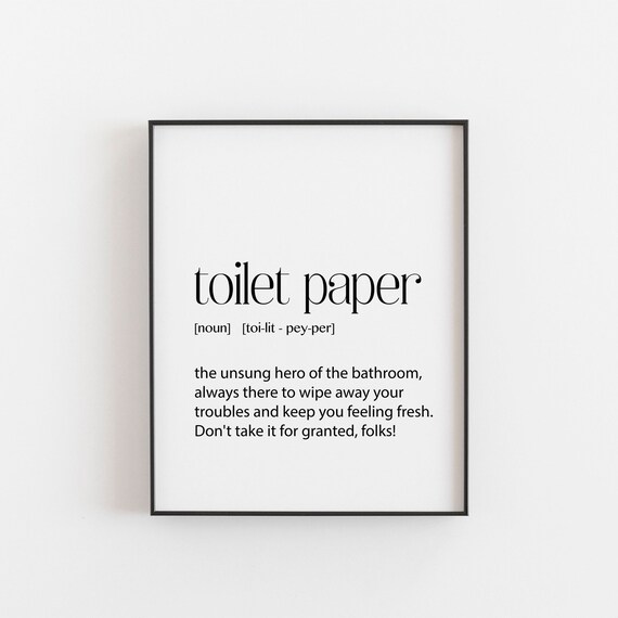 Toilet Paper Definition Noun Typography Funny Bathroom Quote Print