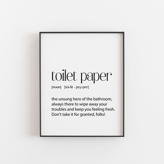 Toilet Paper Definition Print Funny Bathroom Wall Art Poster Humorous Quote Gift Gag Housewarming Decor Minimalist Typography