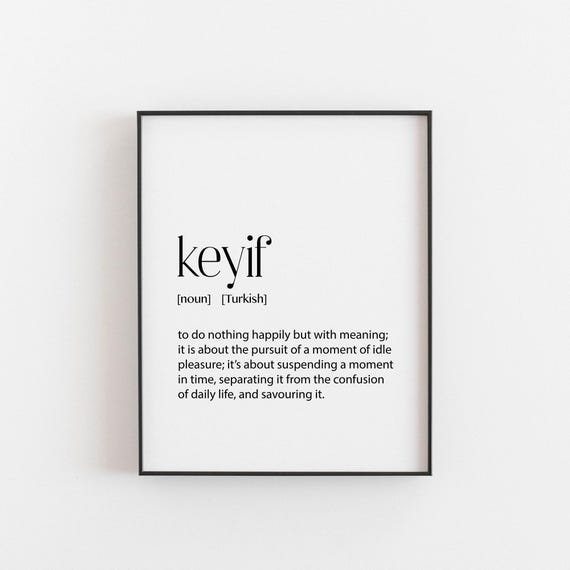Keyif Motivational Wall Decor Sign, Art Print