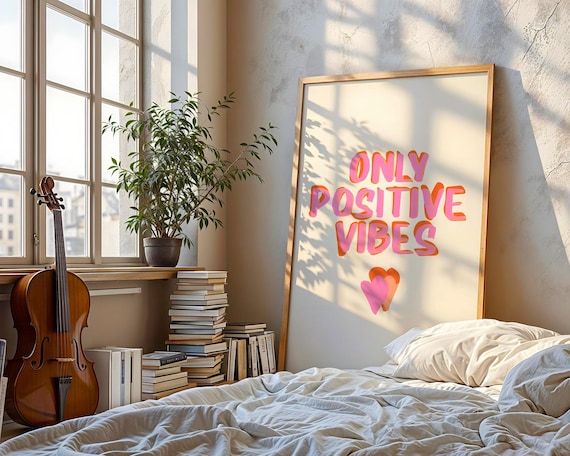 Positive Vibes Poster, Inspirational Quote Print