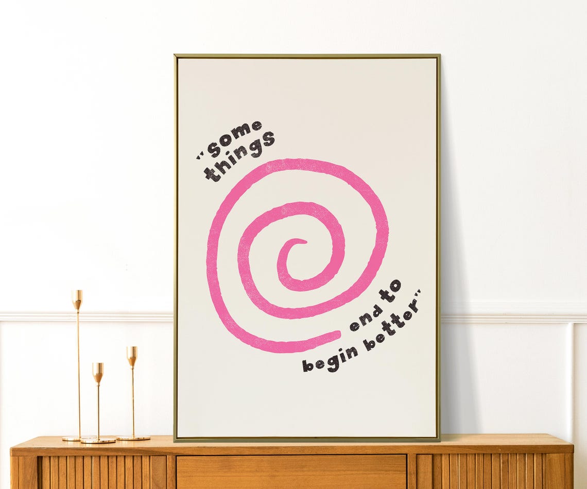 Some Things End To Begin Better Pink Spiral Quote Girly Wall Decor - Image 4