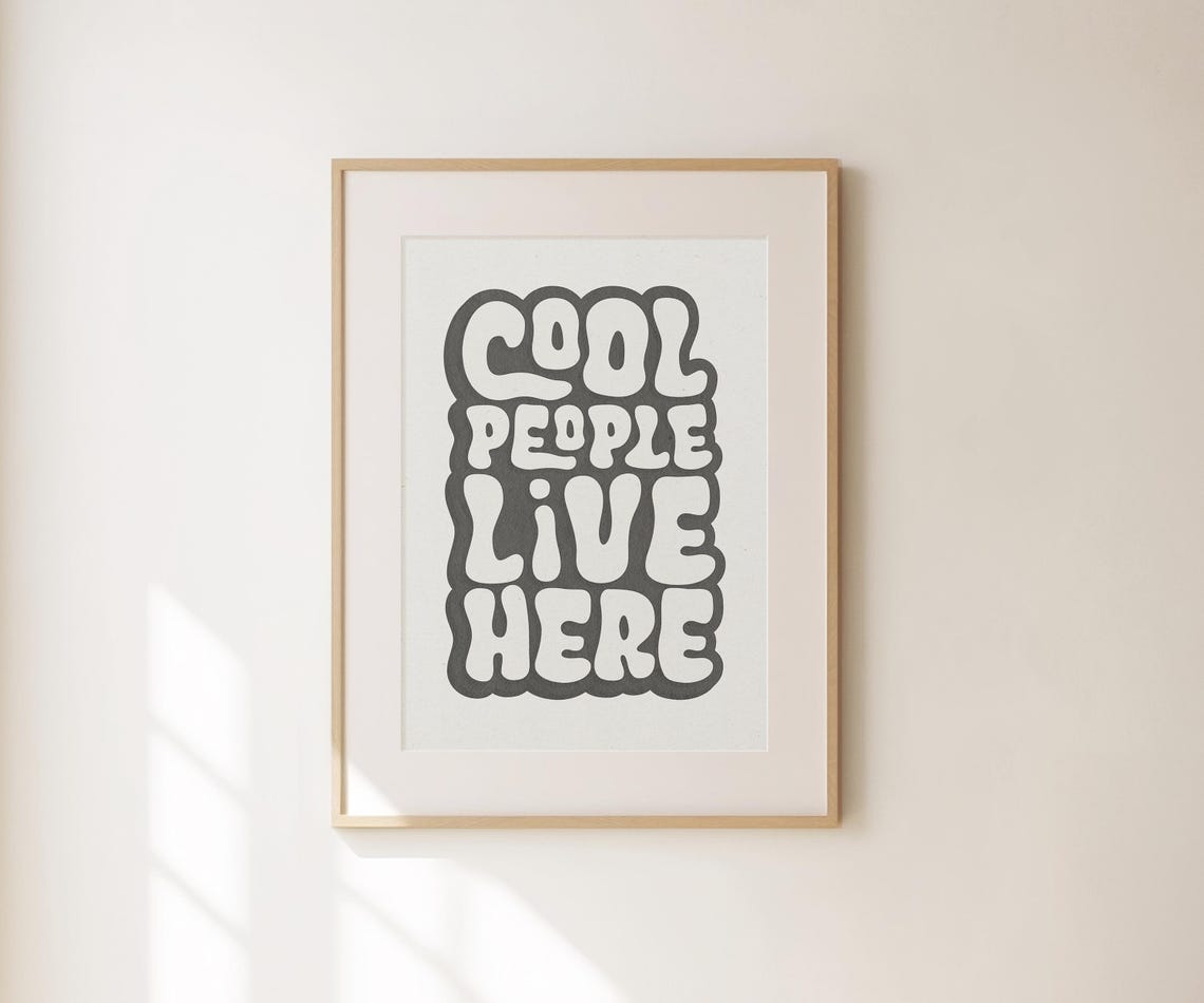 Cool People Live Here Black White Bubble Letter Groovy Quote Poster - Image 4