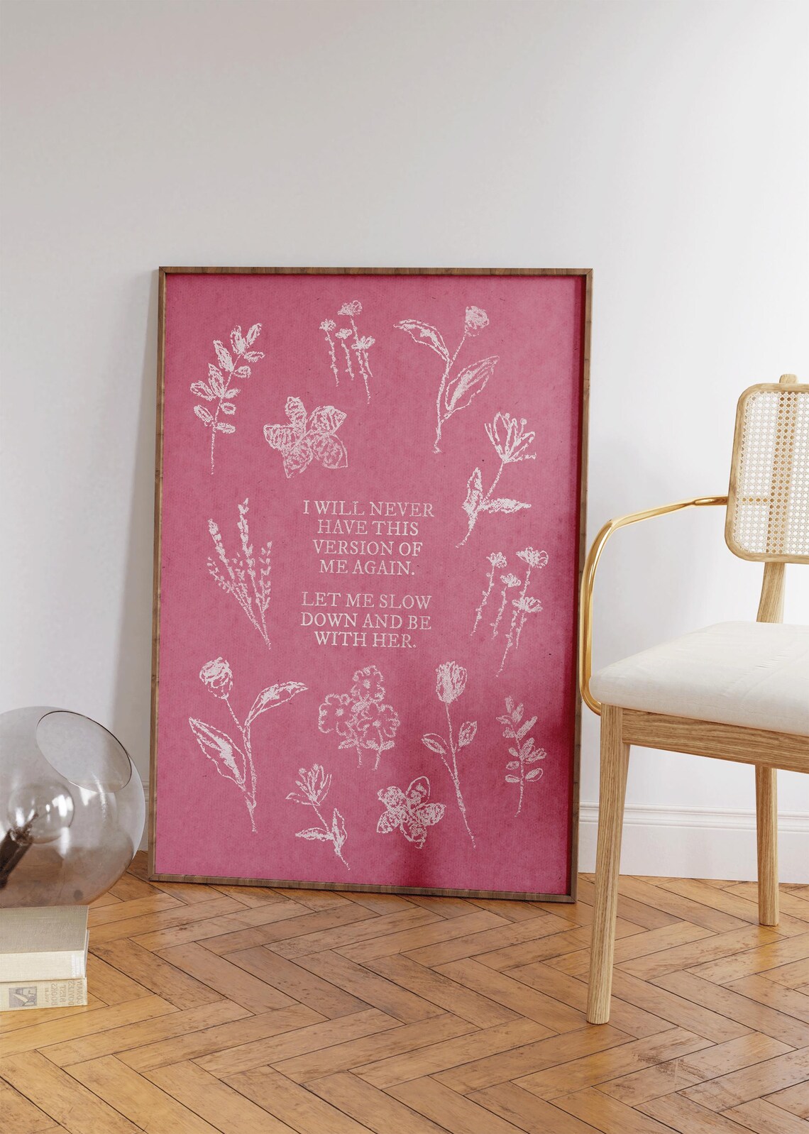 I Will Never Have This Version Of Me Again Pink Botanical Wall Art Poster - Image 3
