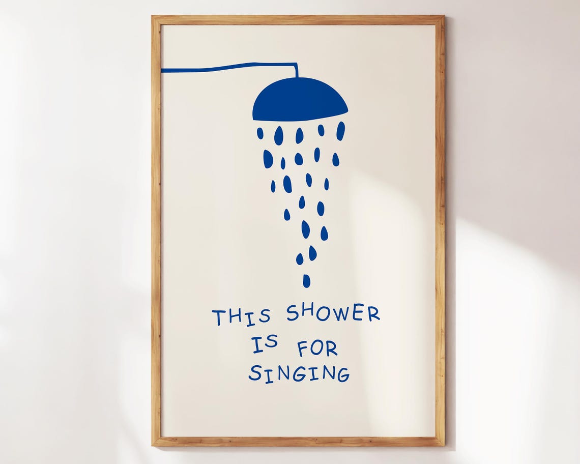 This Shower Is For Singing Print Aesthetic Bathroom Decor Shower Singing Poster Retro Preppy Bathroom Art Trendy Dorm Cute Wall Art