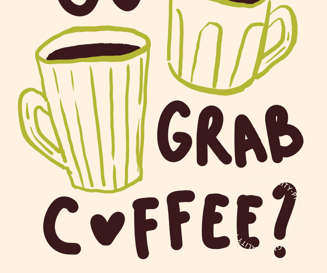 Wanna Go Grab Coffee Print Gift For Coffee Lover Coffee Wall Art Kitchen Wall Art Trendy Apartment Decor Cute Coquette Dorm Decor - Image 5