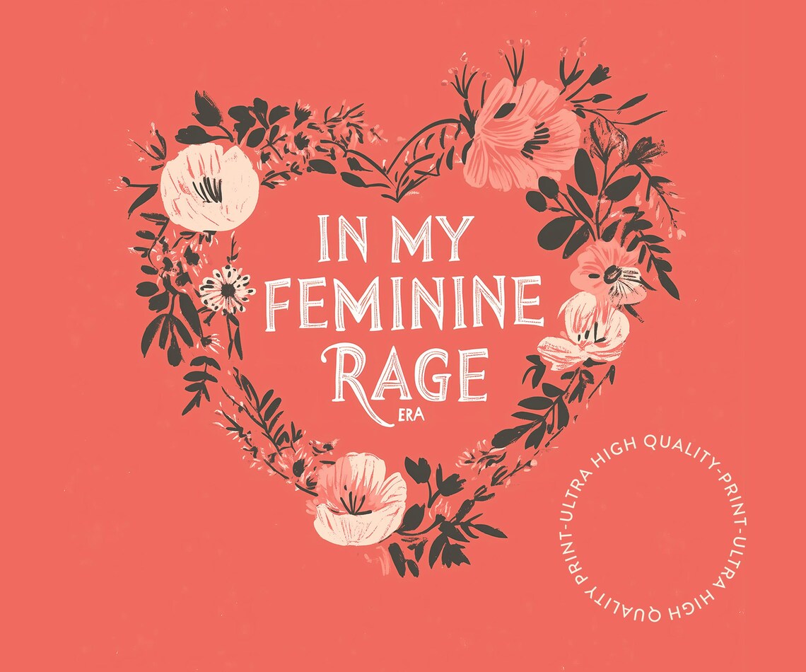 In My Feminine Rage Era Floral Heart Pink Feminist Quote Poster - Image 5