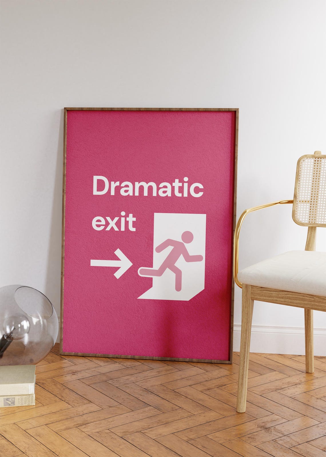 Dramatic Exit Funny Pink Emergency Sign Exit Door Quote Hallway Poster - Image 4