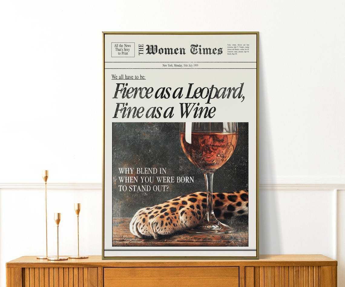 Fierce As A Leopard Fine As A Wine Vintage Newspaper Quote Poster
