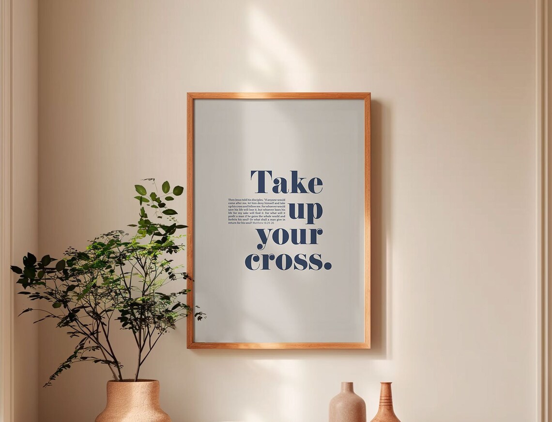 Take Up Your Cross Matthew 16 Scripture Art Print - Image 6
