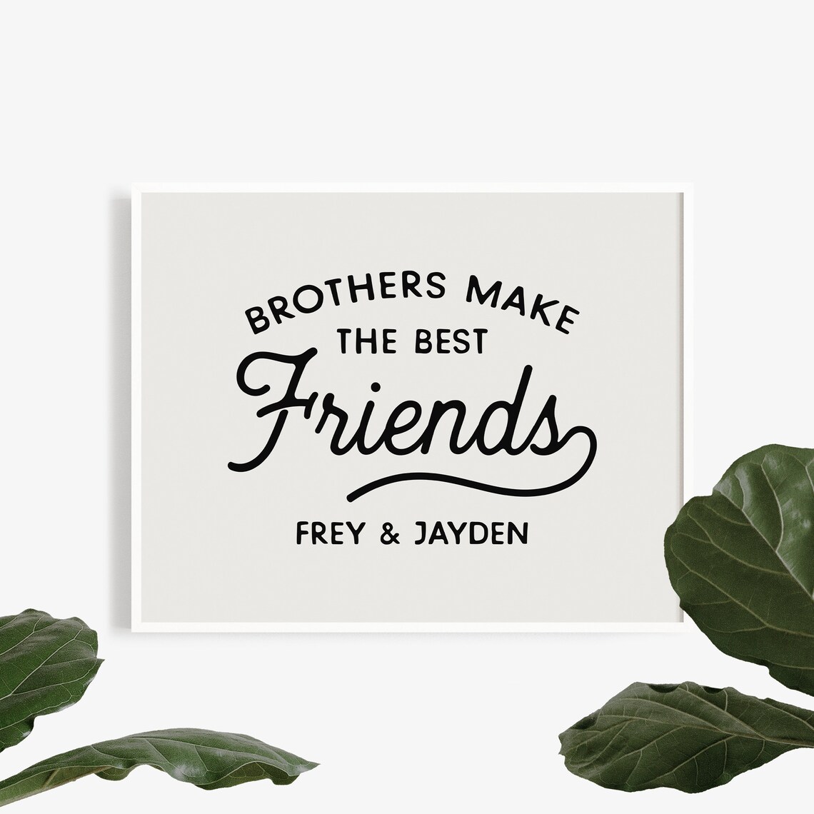 Brothers Make the Best Friends Art Print - Image 2