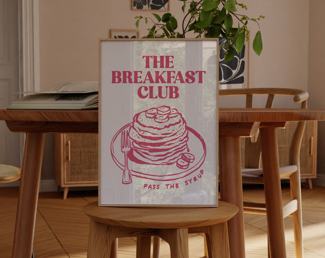 The Breakfast Club Pancakes Pass The Syrup Red Kitchen Poster