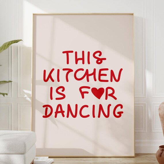 This Kitchen Is For Dancing Print Red Handdrawn Retro Wall Art Trendy Decor