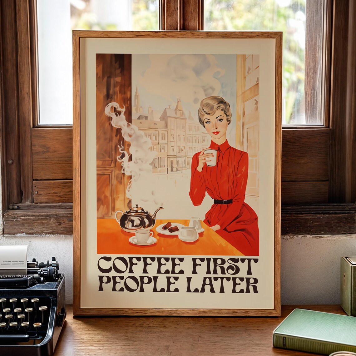 Coffee First People Later Vintage Cafe Poster