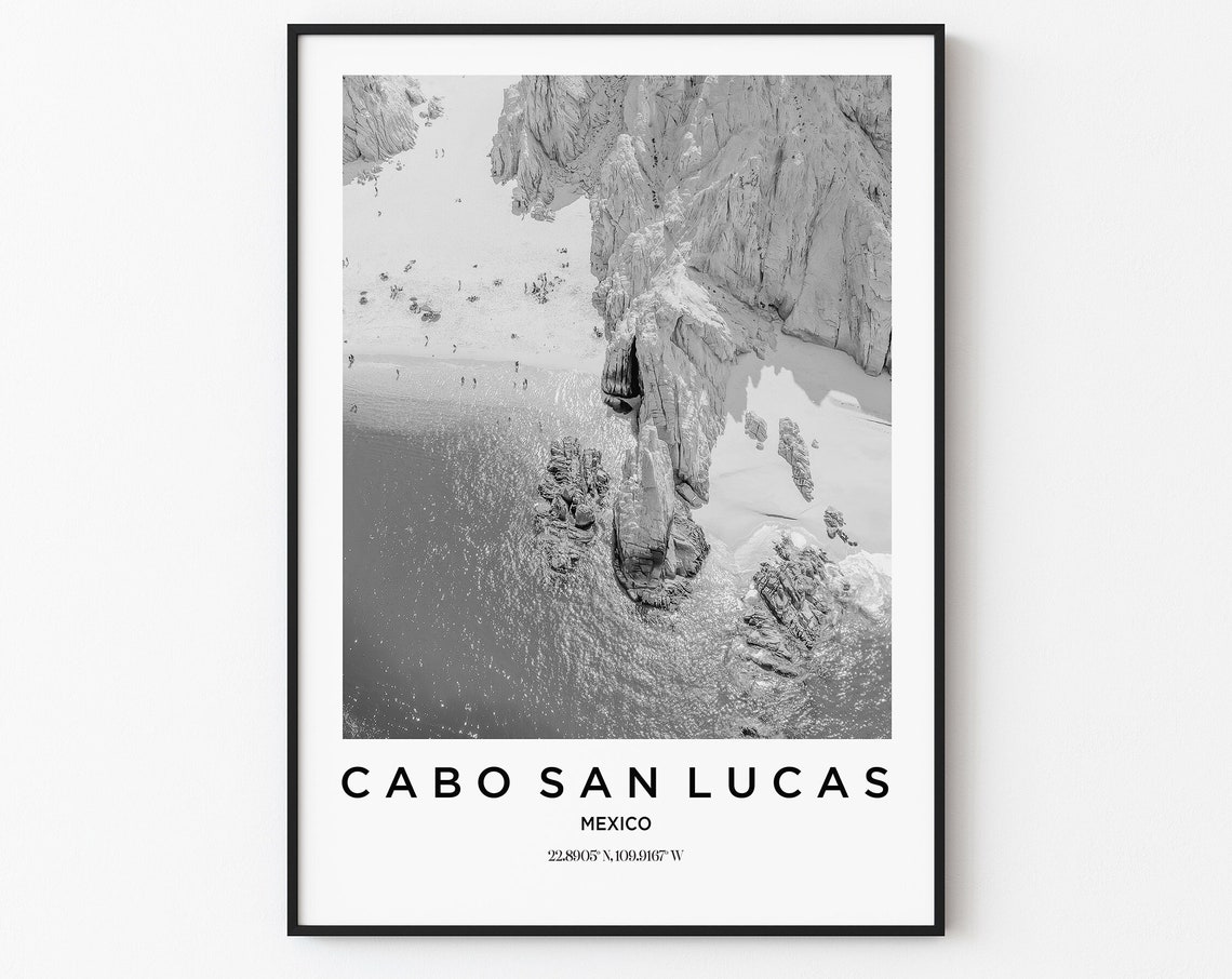 Cabo San Lucas Travel Poster Cabo San Lucas Print Cabo San Lucas Photo Print Black And White Photography Monochrome Travel Photography
