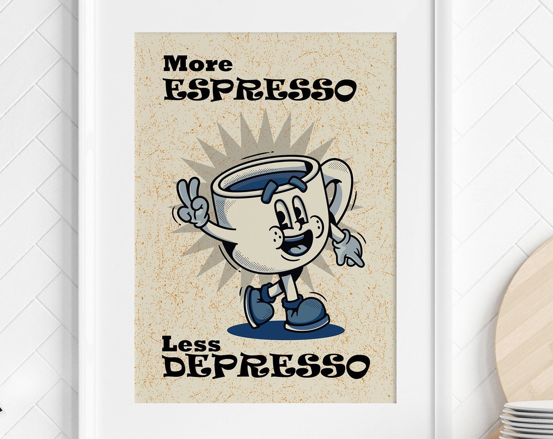 More Espresso Less Depresso Fun Retro Coffee Cup Cartoon Poster