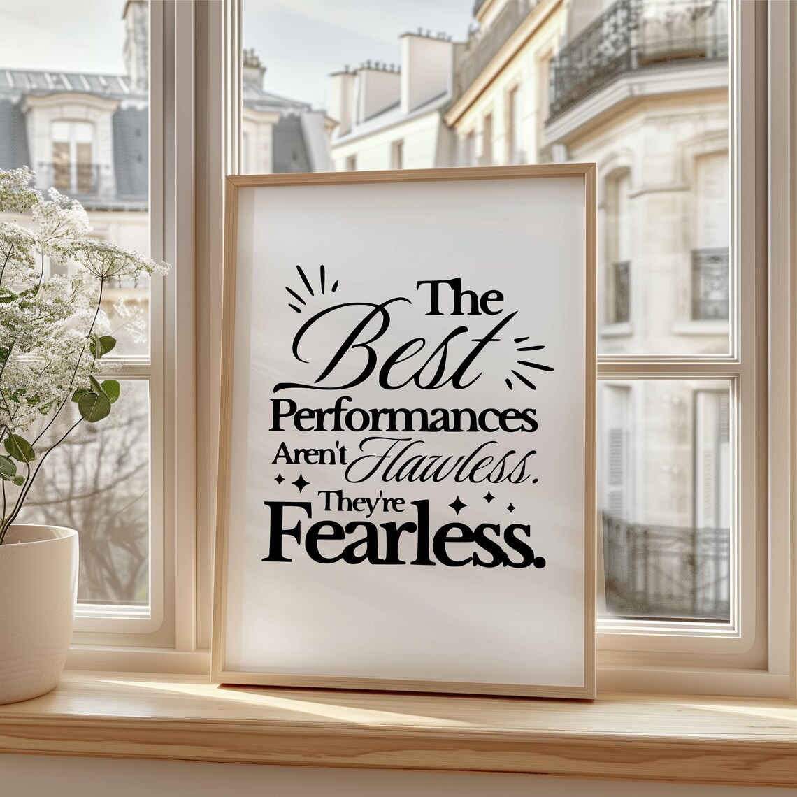 The Best Performances Are Not Flawless They Are Fearless Theatre Quote Poster - Image 2