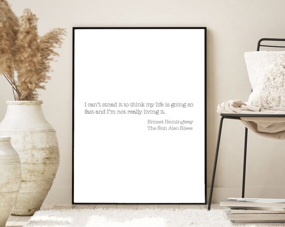 Ernest Hemingway The Sun Also Rises Classic Book Quote Print Wall Art