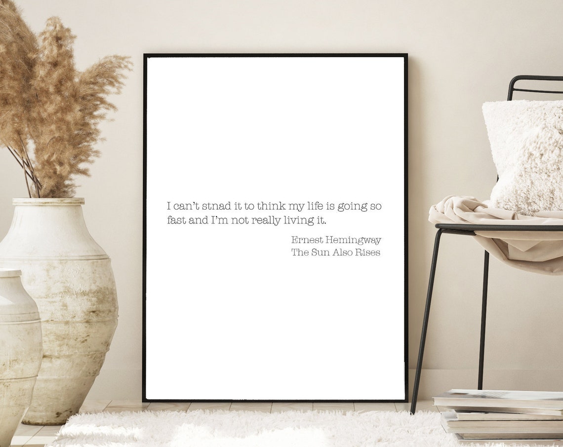 Ernest Hemingway The Sun Also Rises Classic Book Quote Print Wall Art