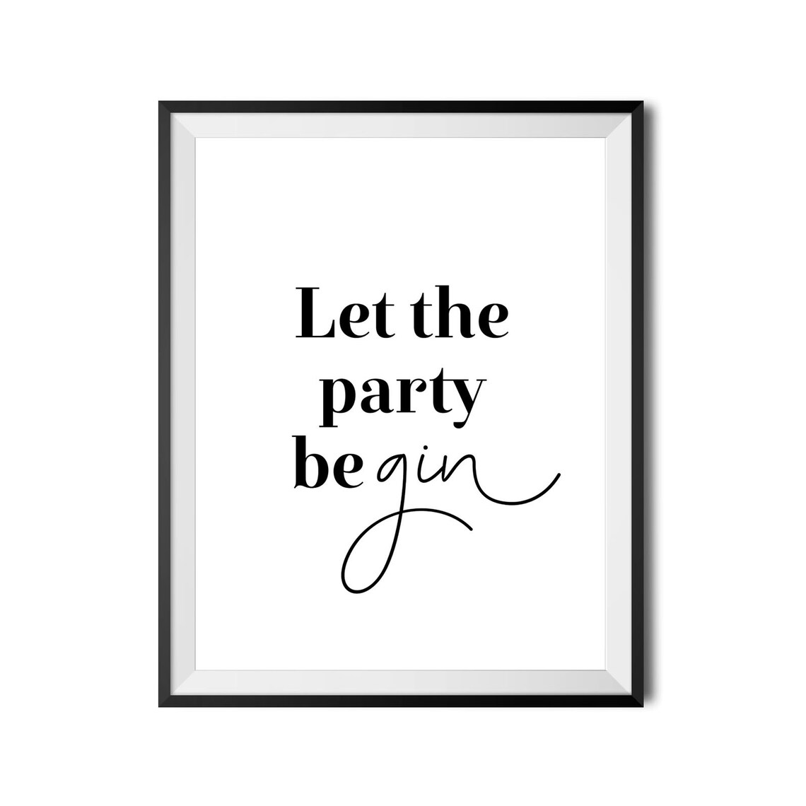 Let The Party Be Gin Funny Quote Poster Bar Cart Party Decor - Image 4