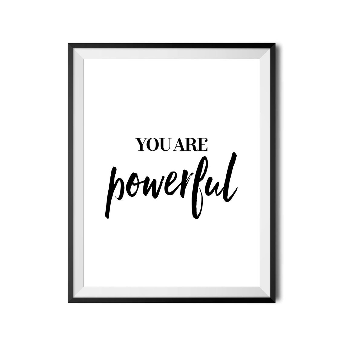 You Are Powerful Empowering Brush Script Quote Home Decor Poster - Image 4