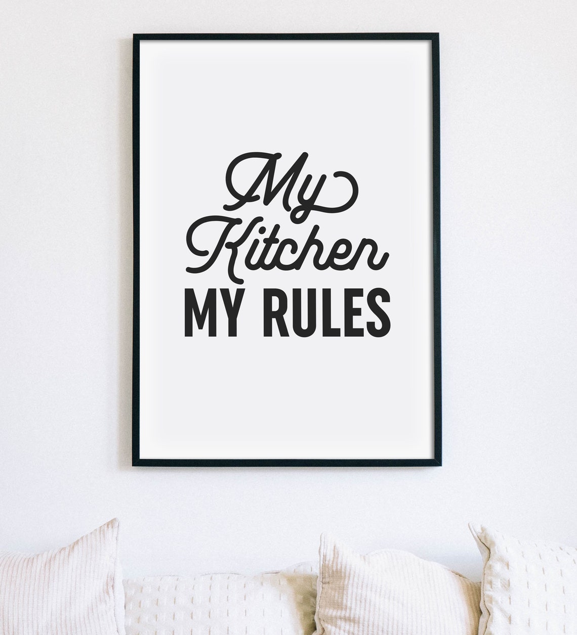 My Kitchen My Rules Funny Script Kitchen Chef Quote Decor Poster - Image 2