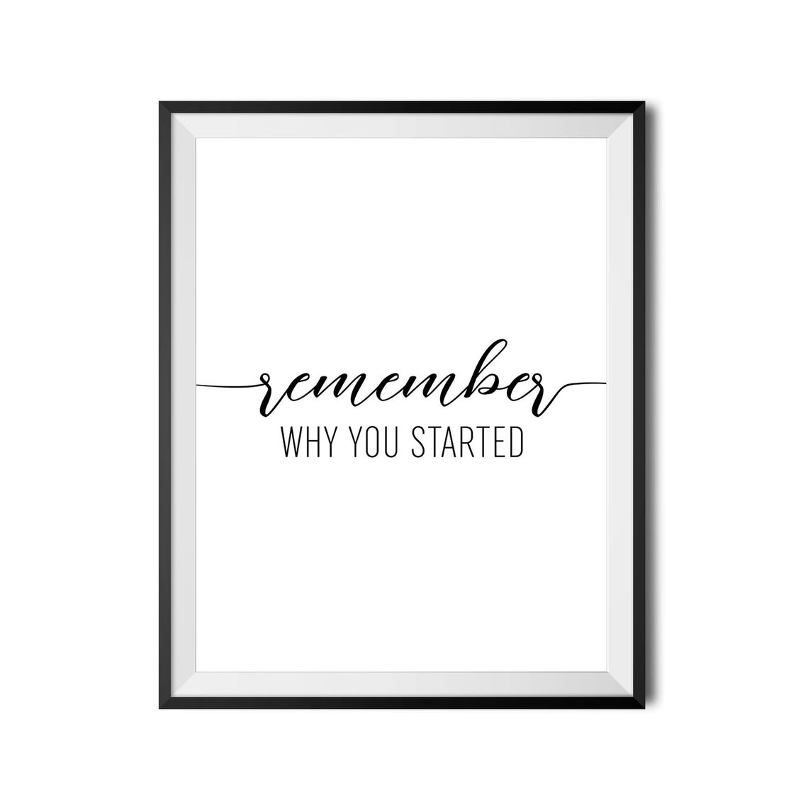 Remember Why You Started Motivational Quote Poster Office Decor - Image 4