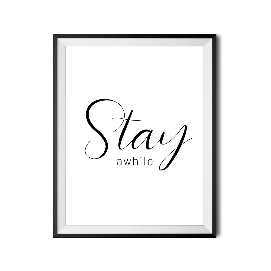 Stay Awhile Minimalist Script Poster Black White Entryway Wall Decor - Image 4