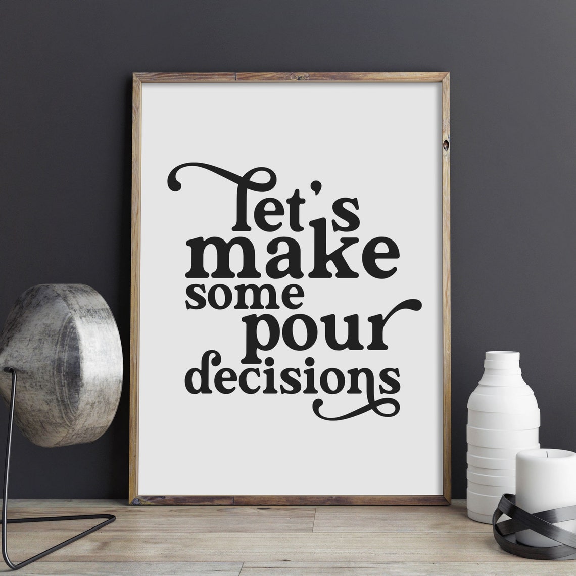 Lets Make Some Pour Decisions Funny Wine Quote Wall Decor Poster - Image 3