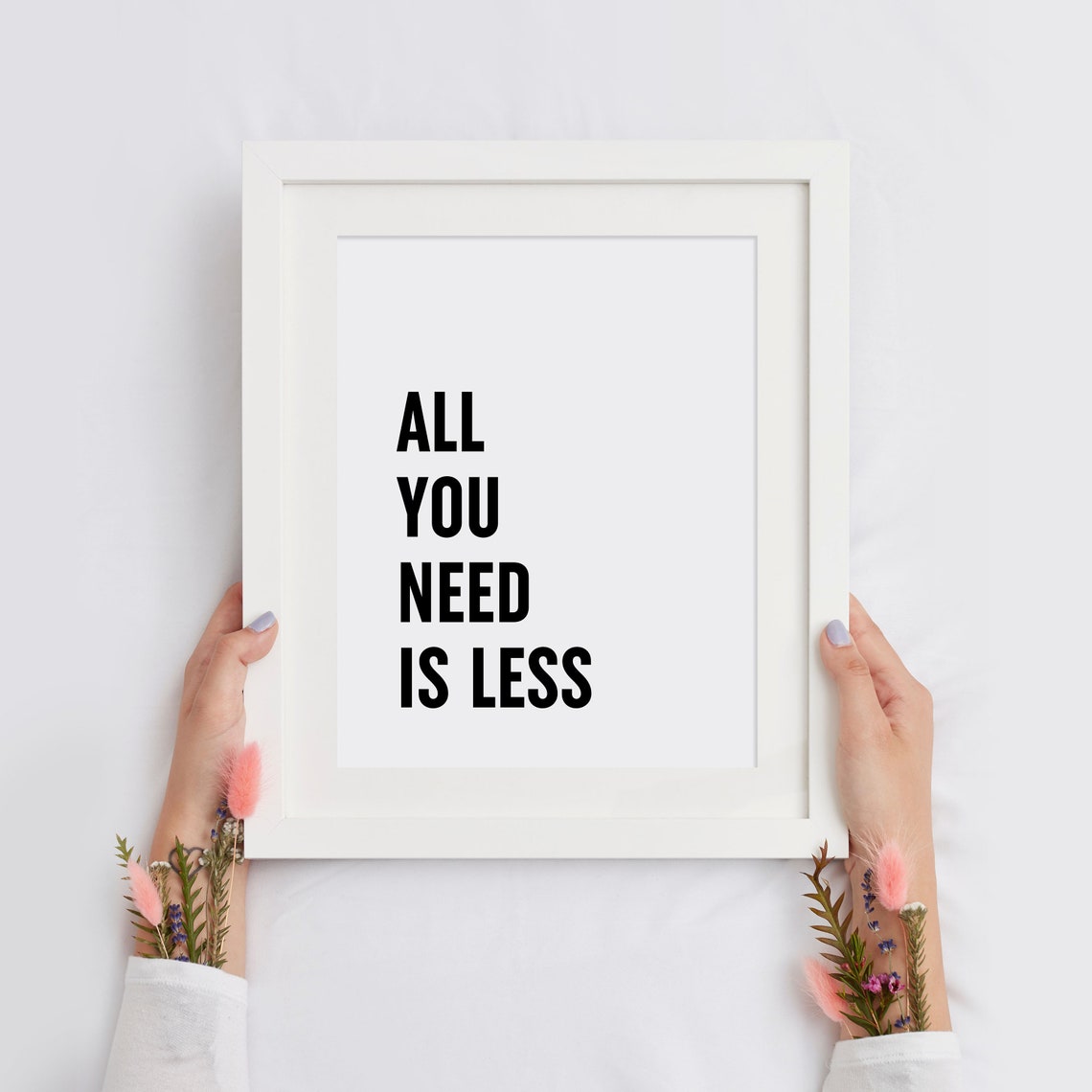 All You Need Is Less Minimalist Bold Typography Quote Poster - Image 2