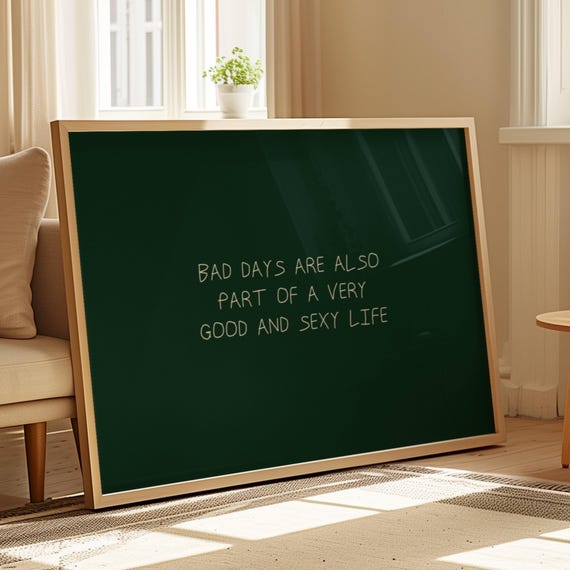 Bad Days Green Quote Poster, Retro Minimalist Typography