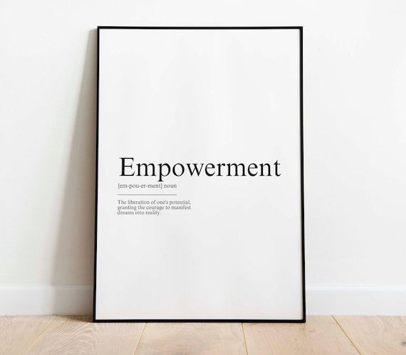 Empowerment Definition Print Dictionary Poster Quote Wall Art Motivational Gift