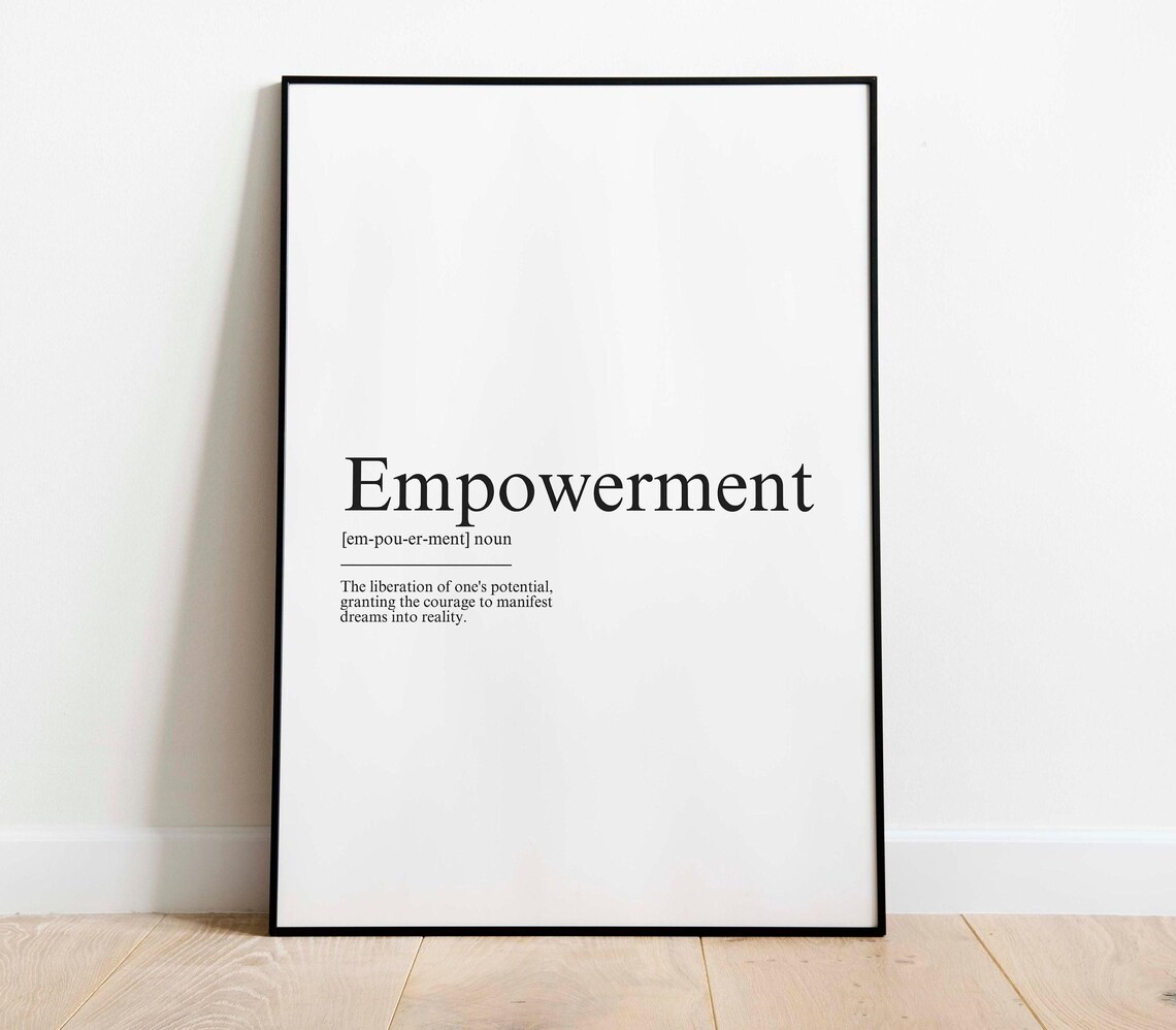 Empowerment Definition Print Dictionary Poster Quote Wall Art Motivational Gift