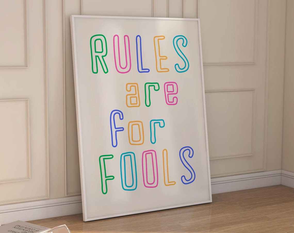 Rules Are for Fools Rainbow Outline Typography Quote Poster Art