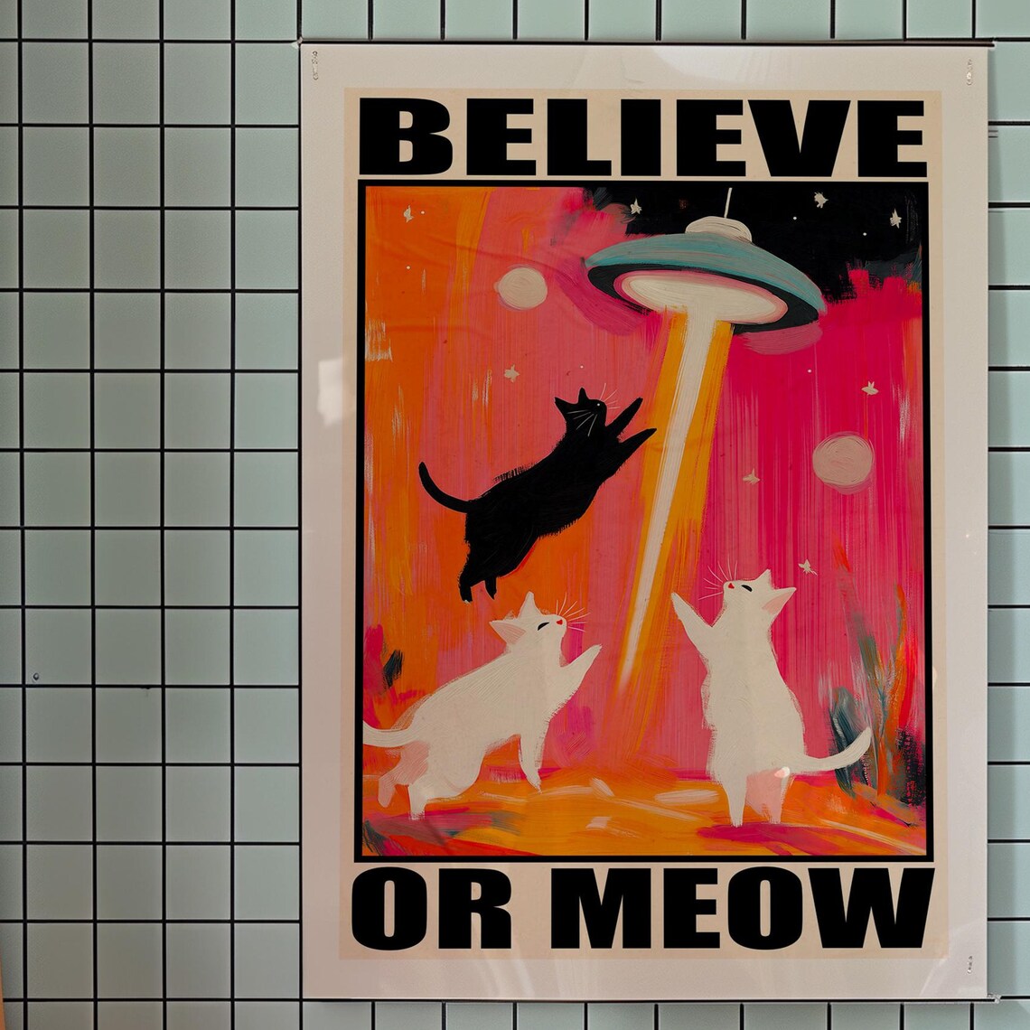 Believe Or Meow UFO Cat Abduction Poster Funny Retro Sci Fi Wall Decor