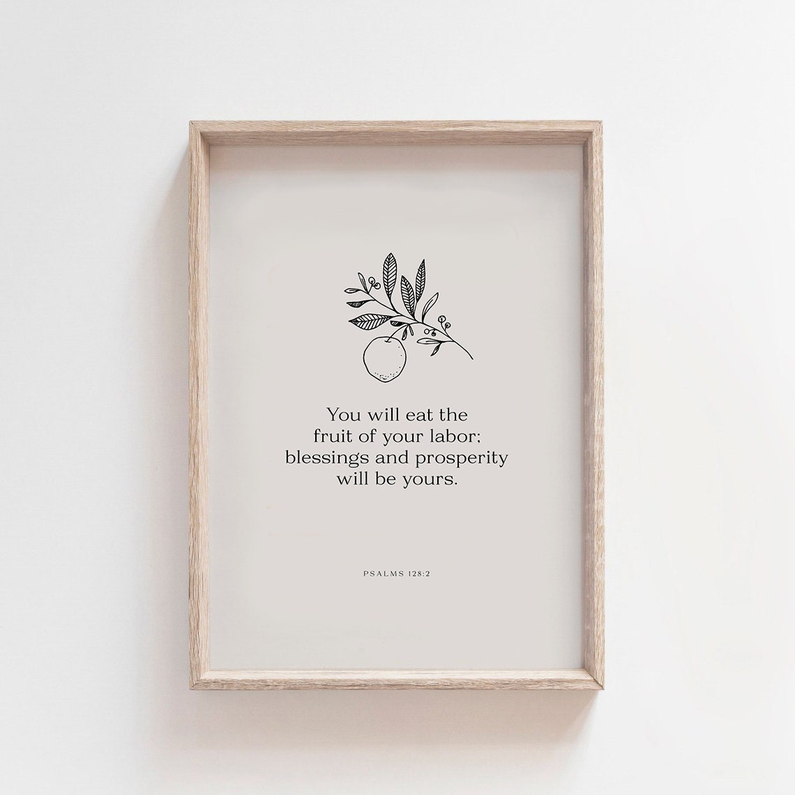 Psalms 1282 Wall Print Fruit Of Your Labor Minimalist Bible Verse Wall Art Christian Wall Art Scripture Wall Art