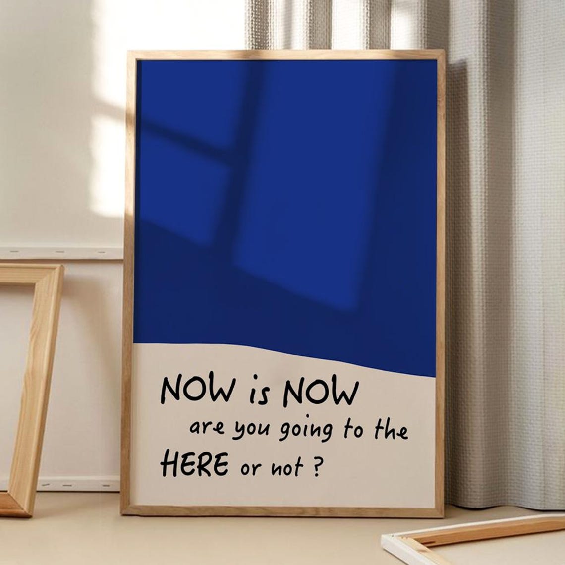 Now is Now Bold Blue Abstract Hand Lettered Motivational Quote Poster