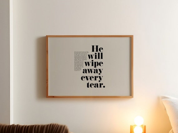 He Will Wipe Away Every Tear Scripture Art Print