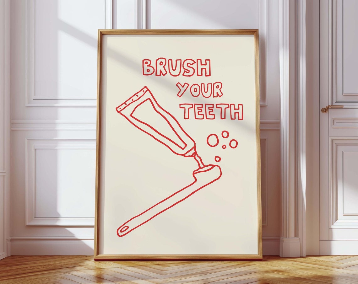 Fun Brush Your Teeth Red Toothpaste Doodle Bathroom Quote Print