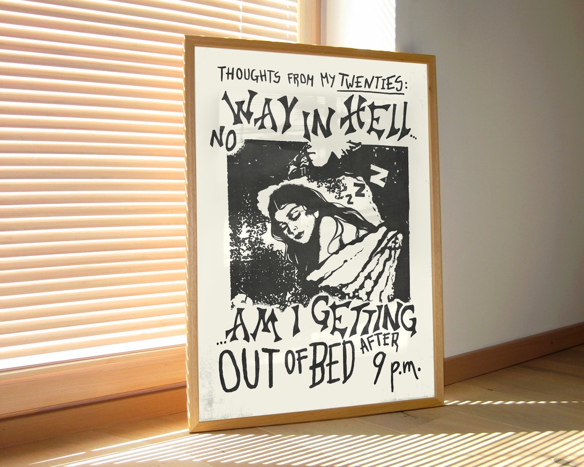 Thoughts From My Twenties Funny No Way In Hell Late Night Quote Poster