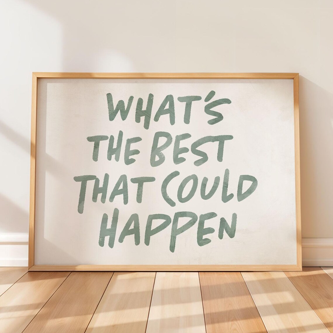 What's the Best That Could Happen? Typography Poster