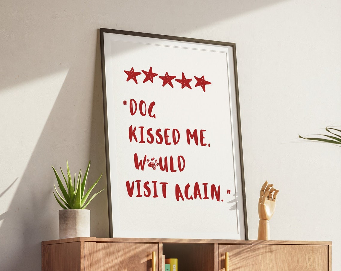Red Handwritten Dog Kissed Me Five Star Review Quote Cute Poster - Image 3