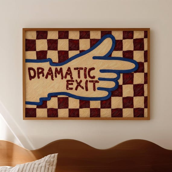 Dramatic Exit Quote Print Horizontal Burgundy Checkered Wall Art Hand Drawn Retro Typography Poster Trendy Funny Hallway Entryway Decor