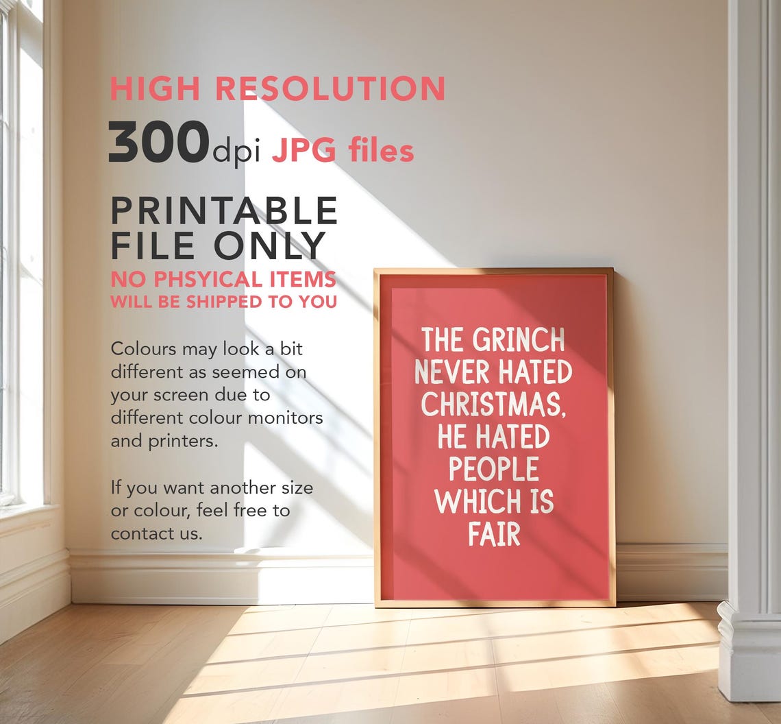Grinch Never Hated Christmas Funny Red Sarcastic Quote Poster