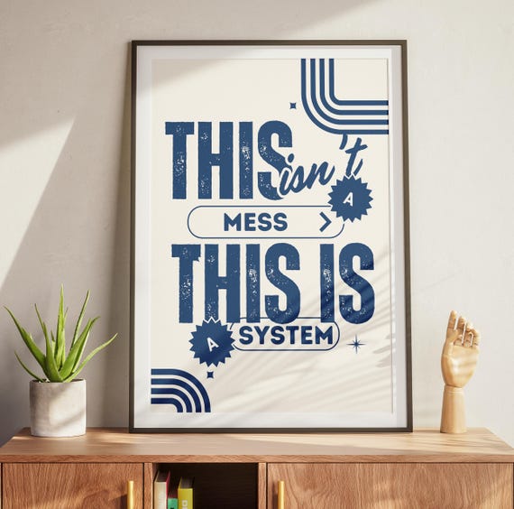 This Isnt A Mess Funny Quote Humor Poster Art Print Typography Home Decor Wall Office