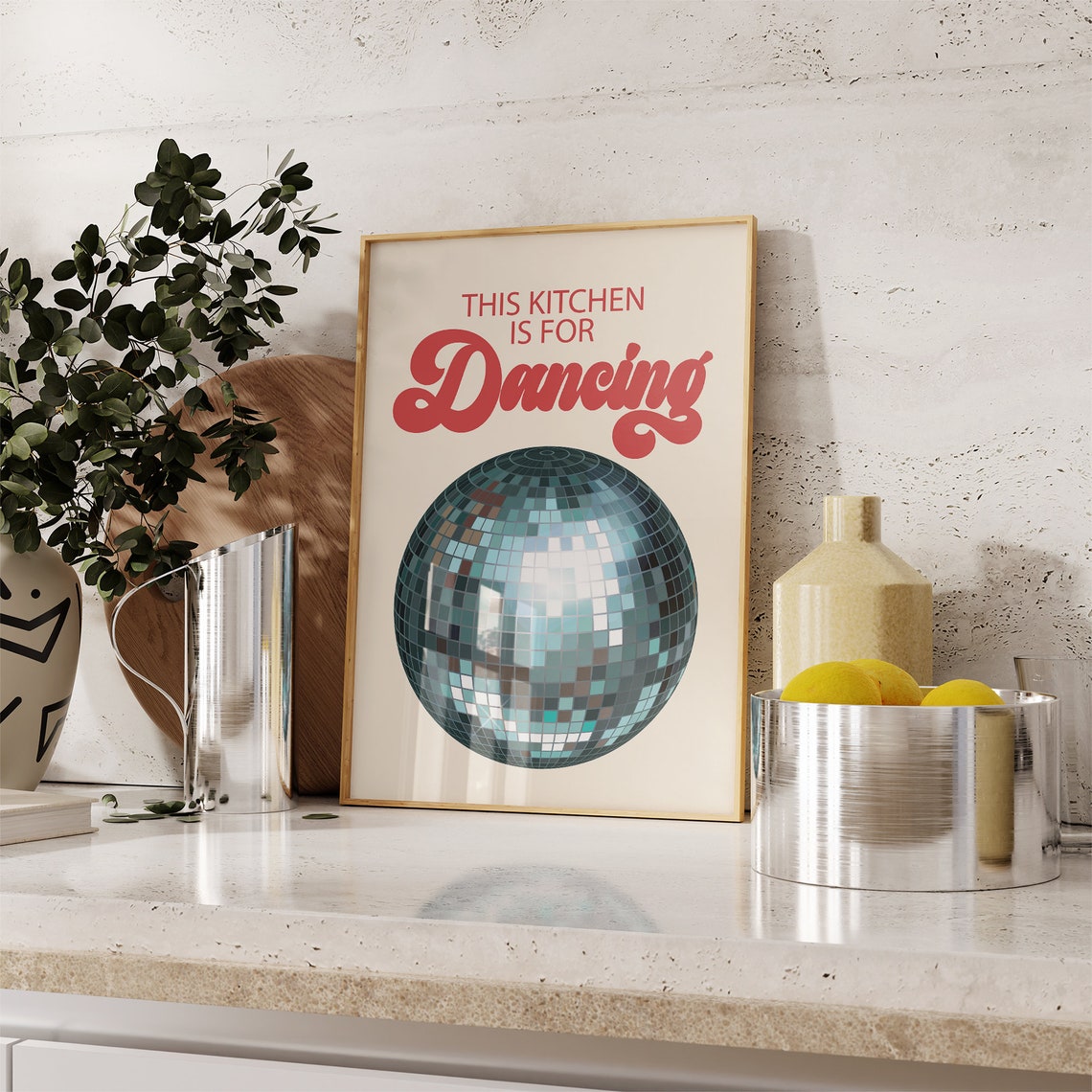 This Kitchen Is for Dancing Disco Ball Retro Fun Kitchen Decor Poster - Image 3