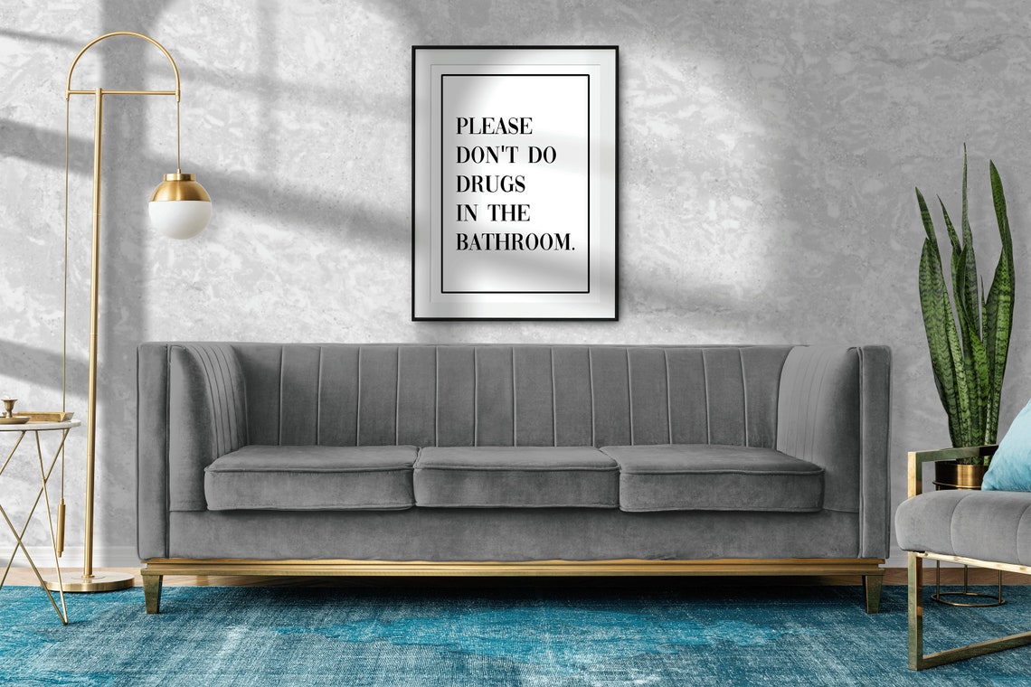 Please Do Not Do Drugs In The Bathroom Bold Serif Quote Poster - Image 2