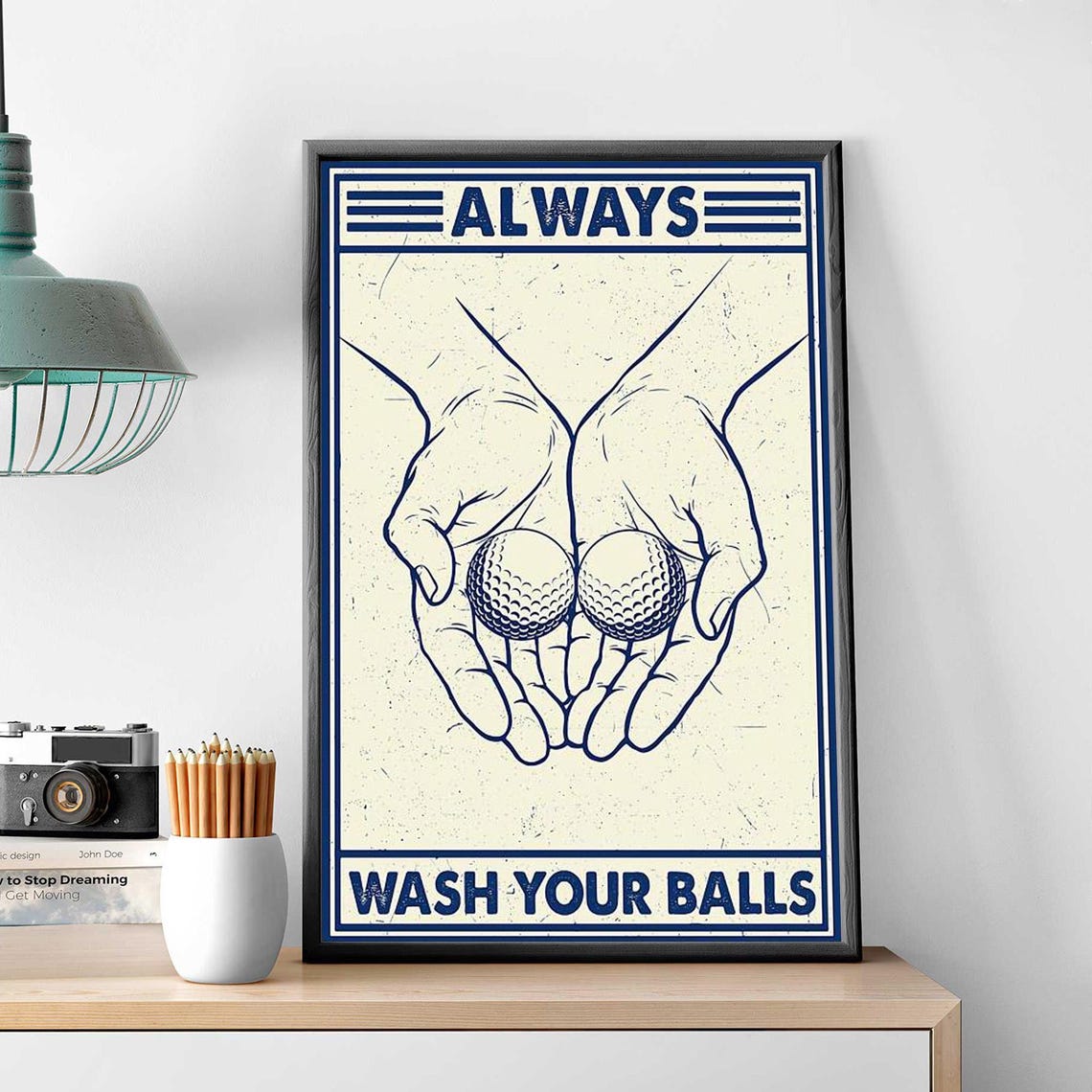 Always Wash Your Balls Funny Golf Bathroom Humor Poster For Men - Image 3
