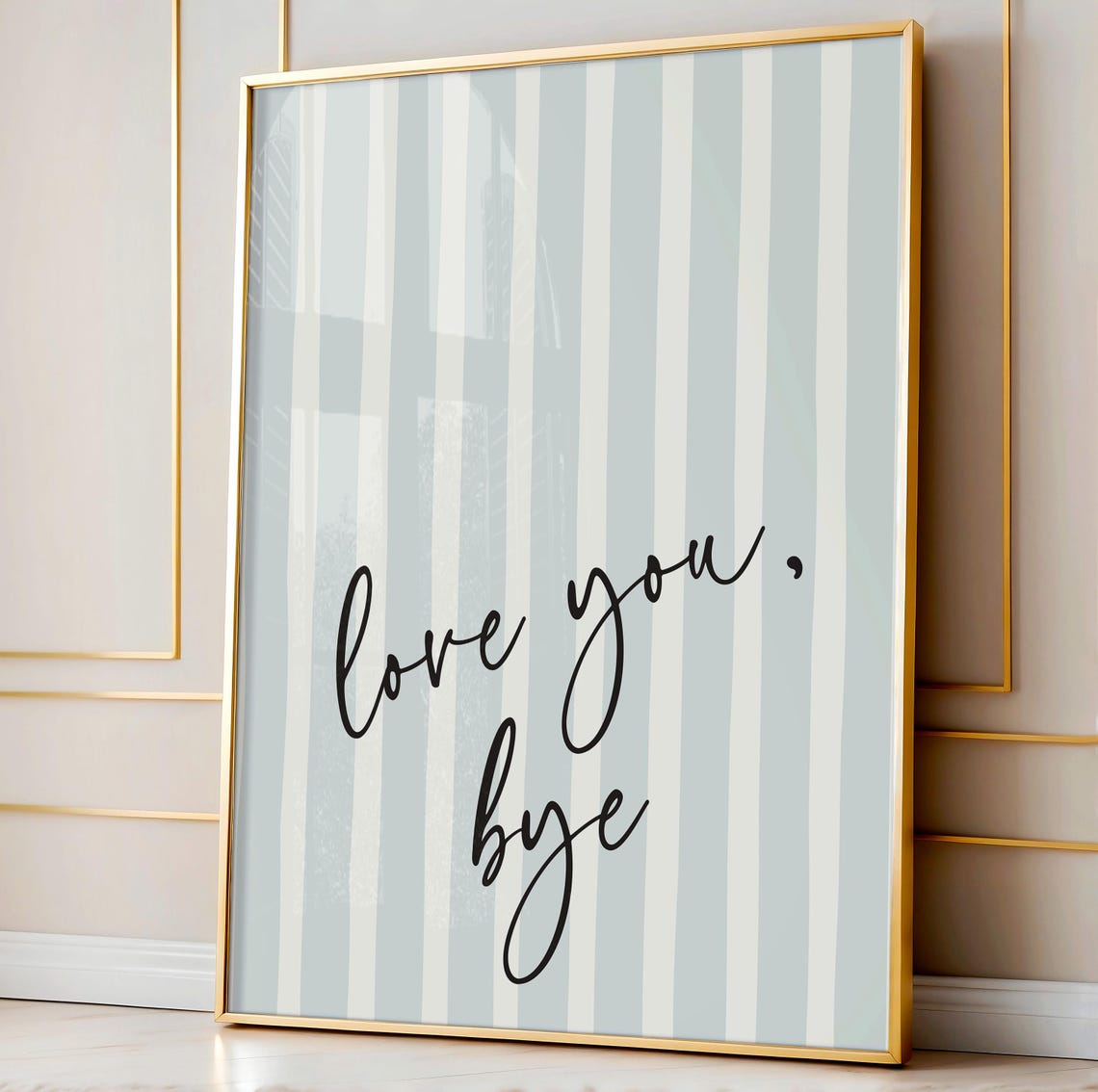 Love You Bye Blue Stripes Elegant Script Entryway Typography Poster