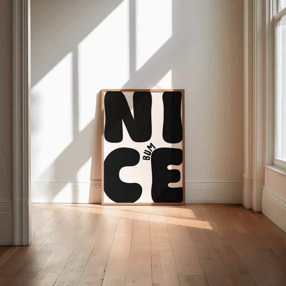 Nice Bum Bathroom Typography Art Print, Bold Neutral